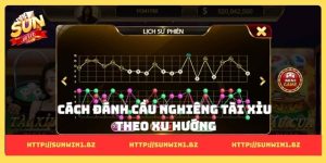 Cách đánh cầu nghiêng tài xỉu theo xu hướng